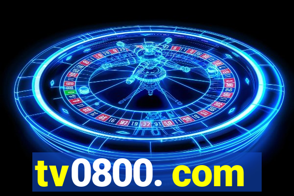 tv0800. com